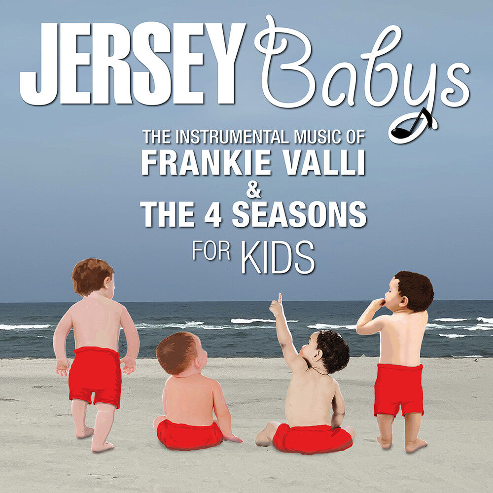 Jersey Babys - The Instrumental Music of Frankie Valli and the 4 Seasons for Kids [CD]