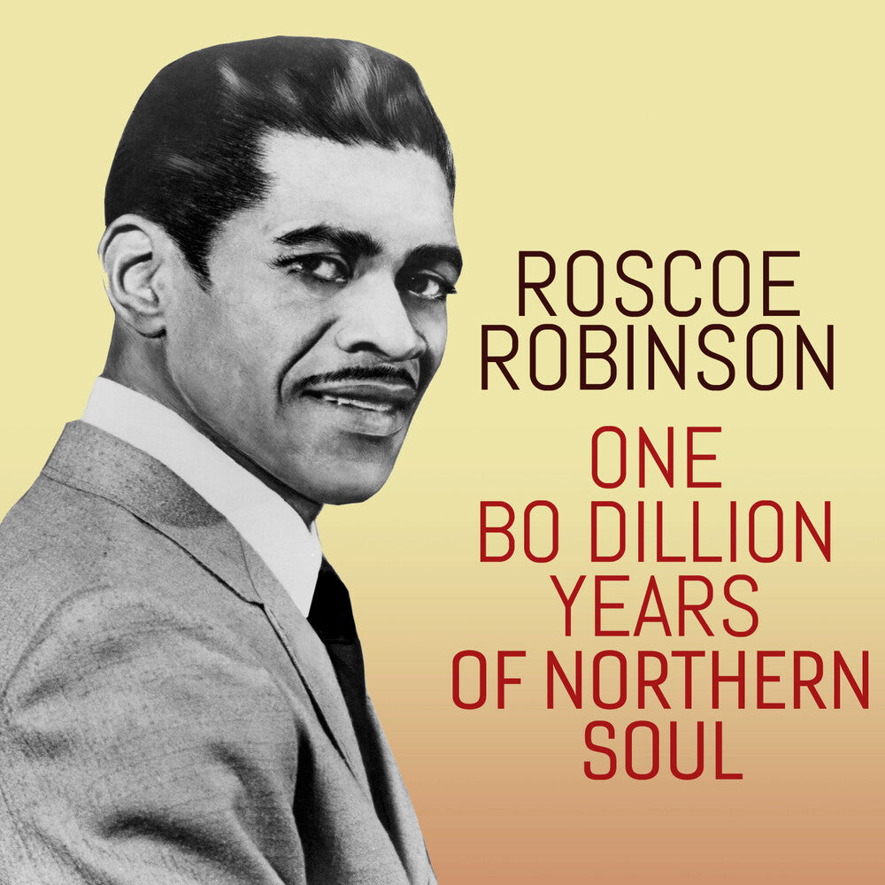 Roscoe Robinson - One Bo-Dillion Years Of Northern Soul (Mod) [CD]