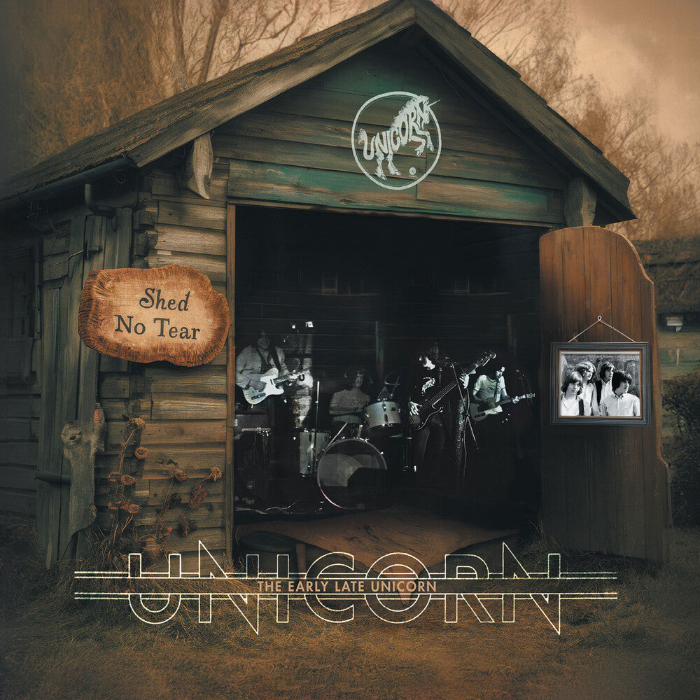 Unicorn - Shed No Tear Early Late Unicorn [CD]