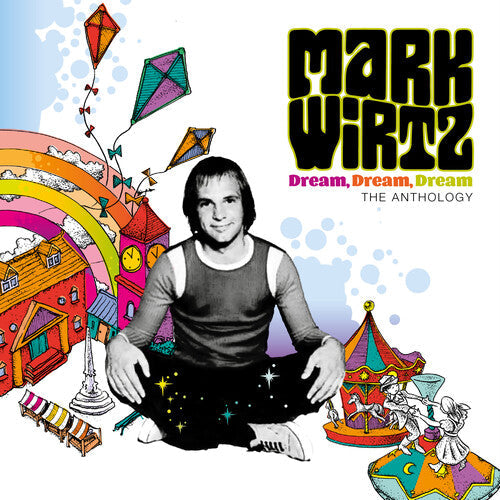 Wirtz,mark - Dream Dream Dream: The Anthology - Deluxe Edition - Music CD