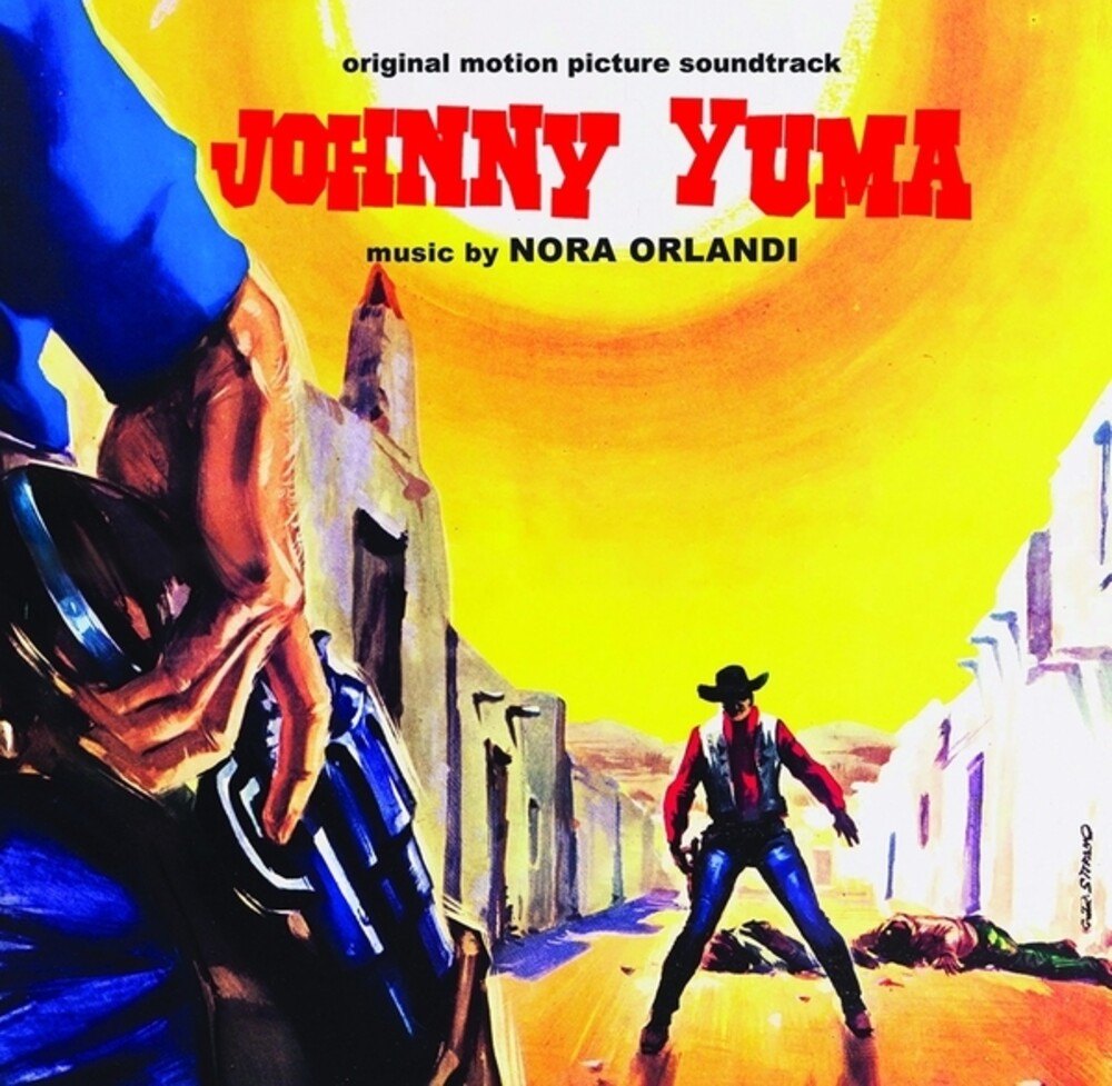 Nora Orlandi  (Ita) - Johnny Yuma - O.S.T. (Ita) [CD]