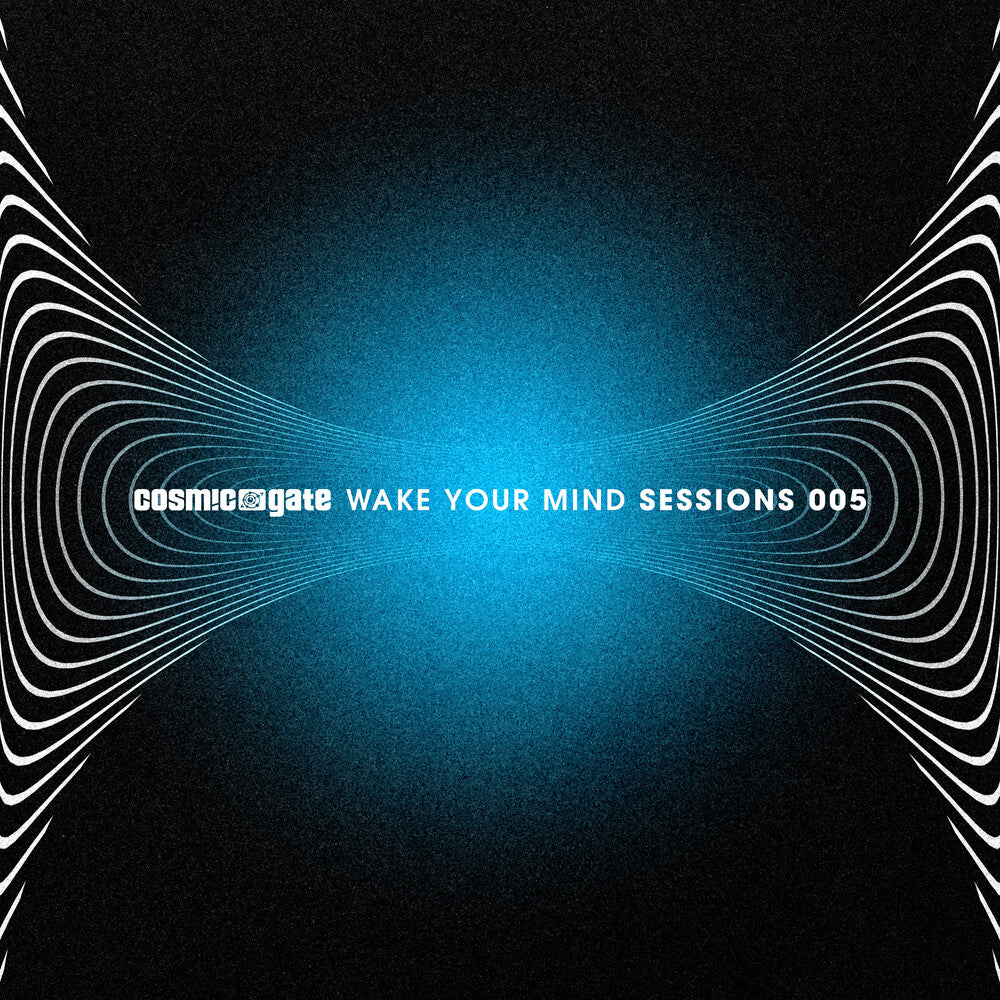 Cosmic Gate - Wake Your Mind Sessions 005 [CD]