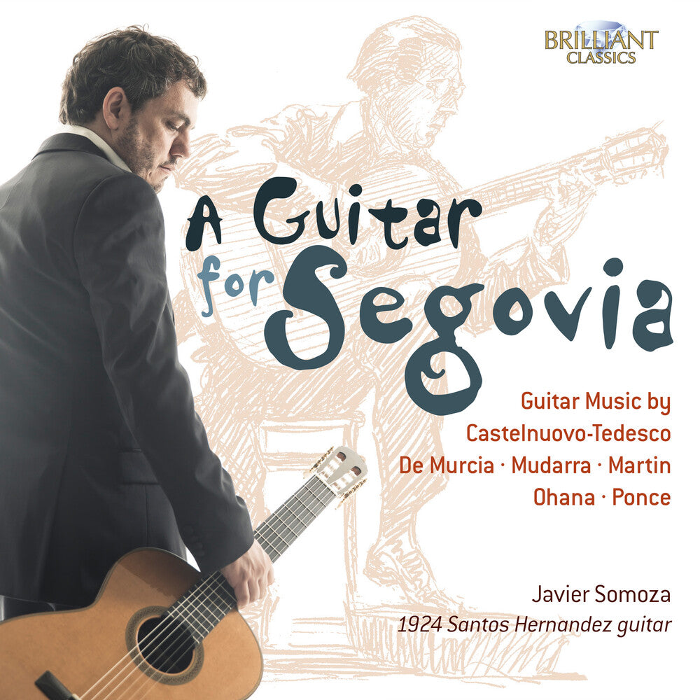 Javier Somoza - Guitar For Segovia: Guitar Music By Castelnuovo [CD]