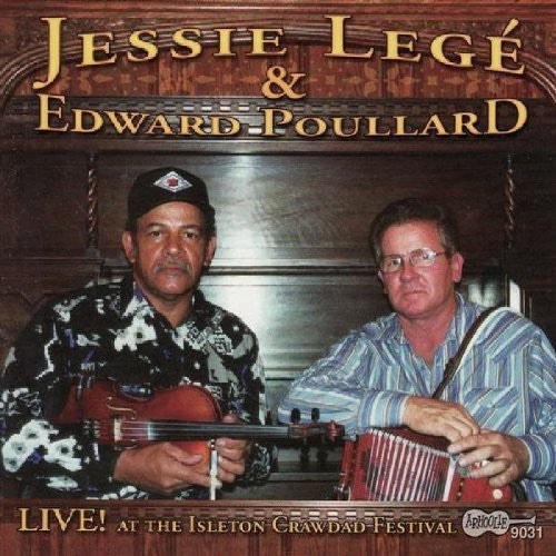 Lege/Poullard - Live at the Isleton Crawdad Festival [CD]