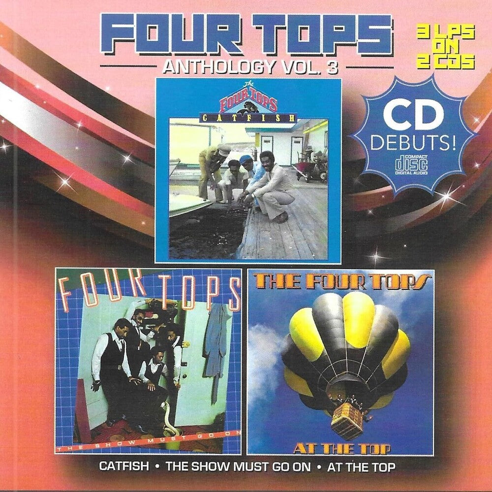 Four Tops - Anthology 3: Catfish-Show Must Go On-At The Top [CD]