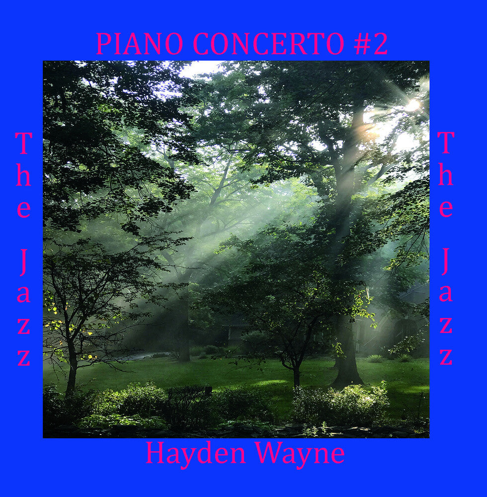 Hayden Wayne - Piano Concerto #2: The Jazz [CD]