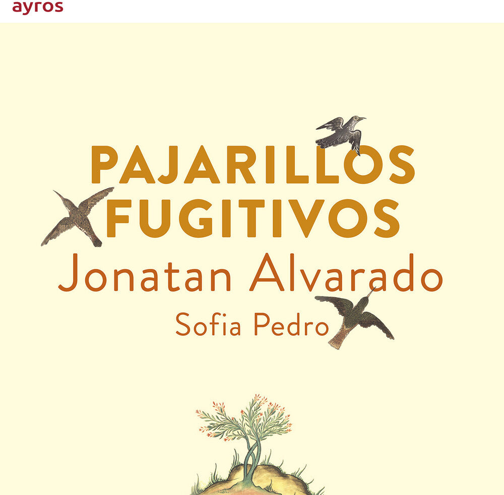 Jonatan Alvarado - Pajarillos Fugitivos [CD]