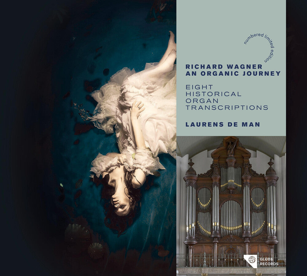 Wagner / Laurens De Man - An Organic Journey - Eight Historical Organ [CD]