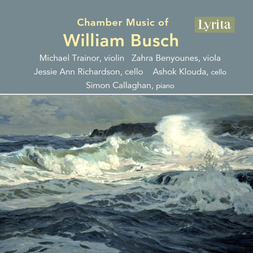 Busch / Trainor / Benyounces - Chamber Music Of William Busch [CD]
