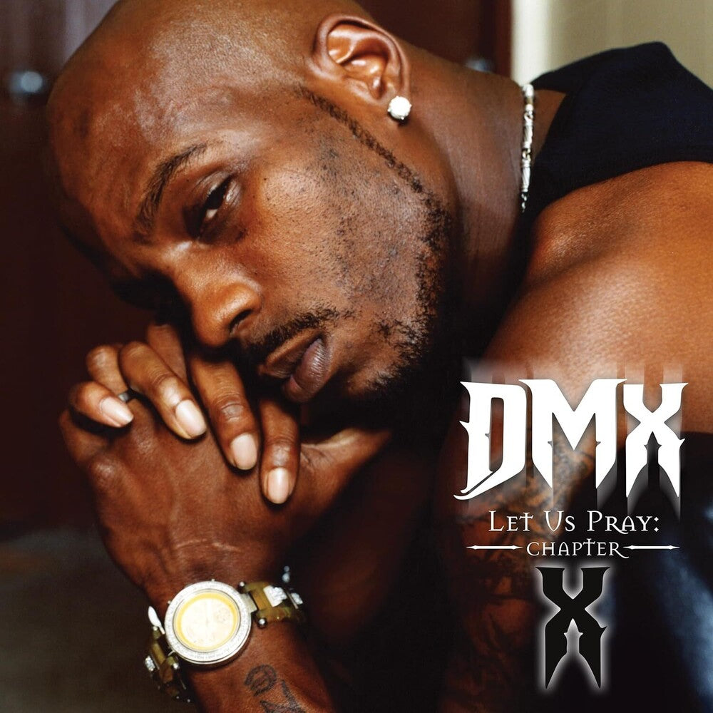 DMX - Let Us Pray: Chapter X [CD]