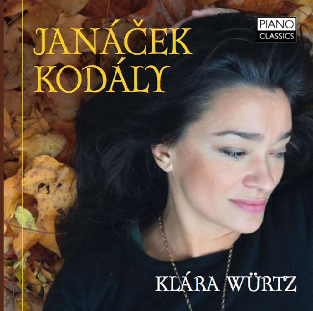 Klara Wurtz - Janacek & Kodaly: Piano Music [CD]