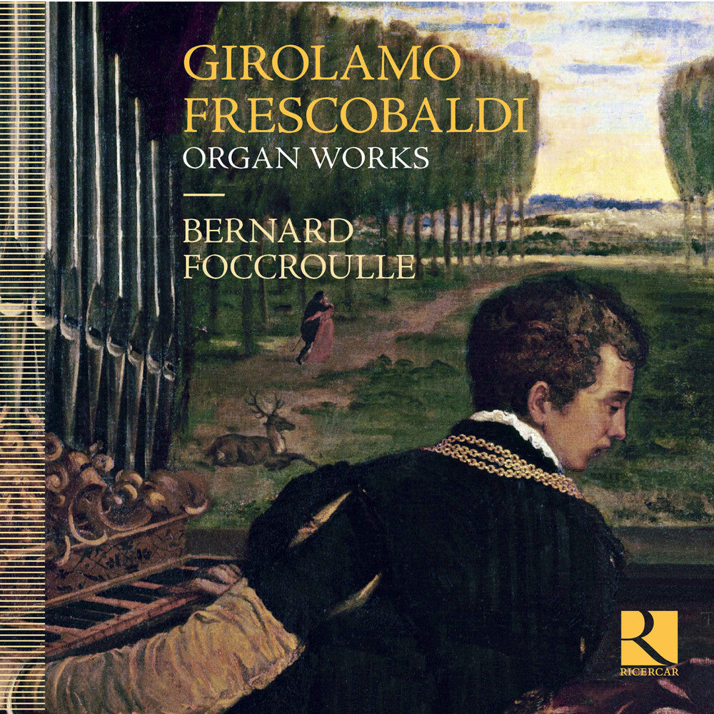 Frescobaldi / Bernard Foccroulle - Frescobaldi: Organ Works [CD]