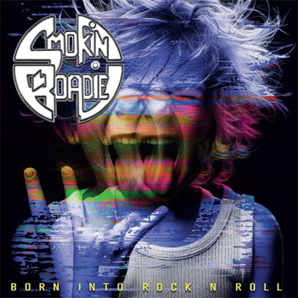 Smokin Roadie - Born Into Rock N Roll [Limited Edition] (Aus)