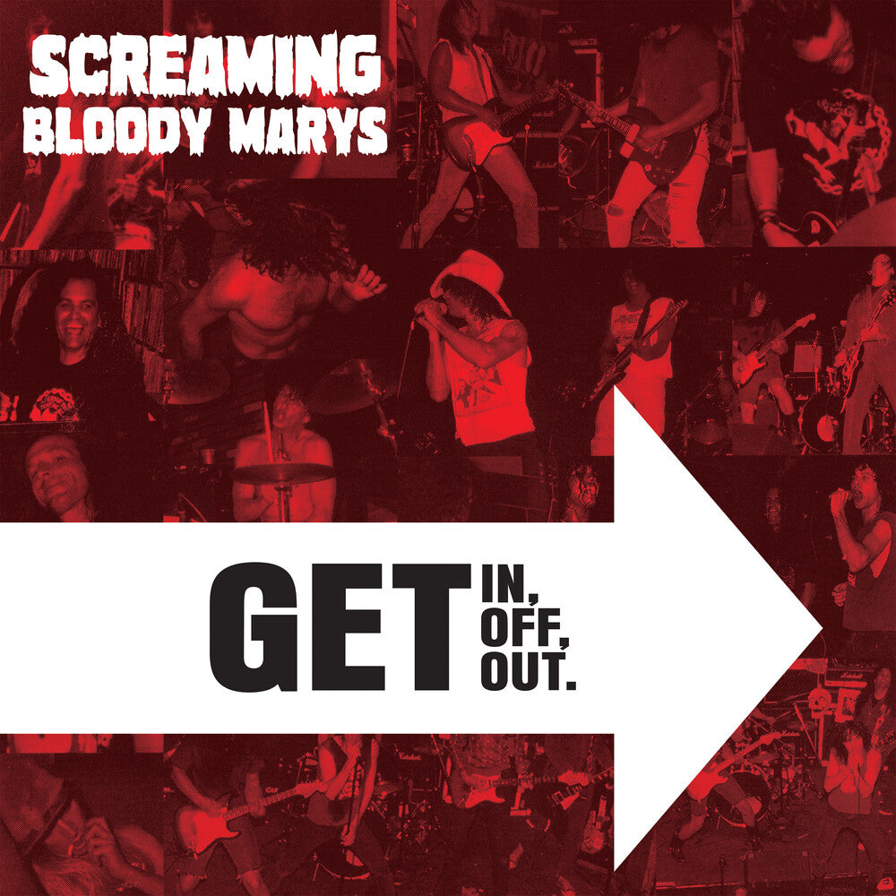 Screaming Bloody Marys - Get In Get Off. Get Out. [Digipak] [Reissue]