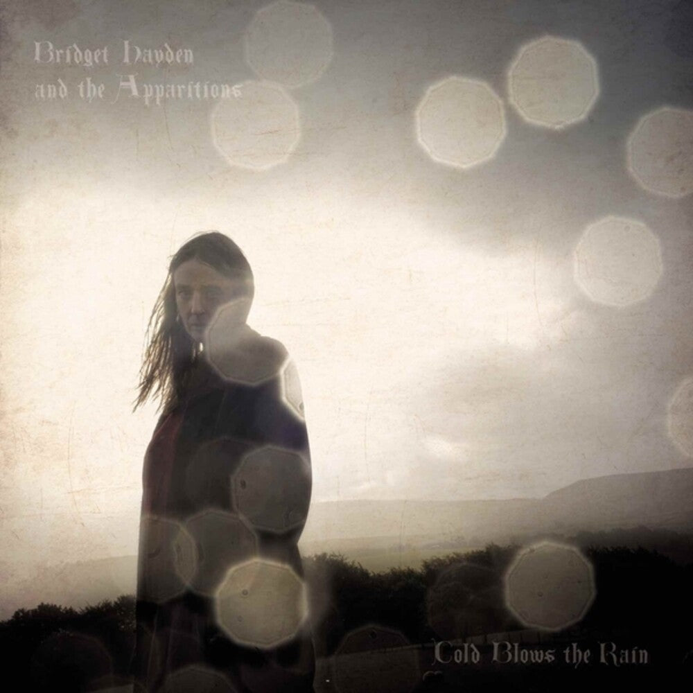 Bridget Hayden  / Apparitions - Cold Blows The Rain [CD]