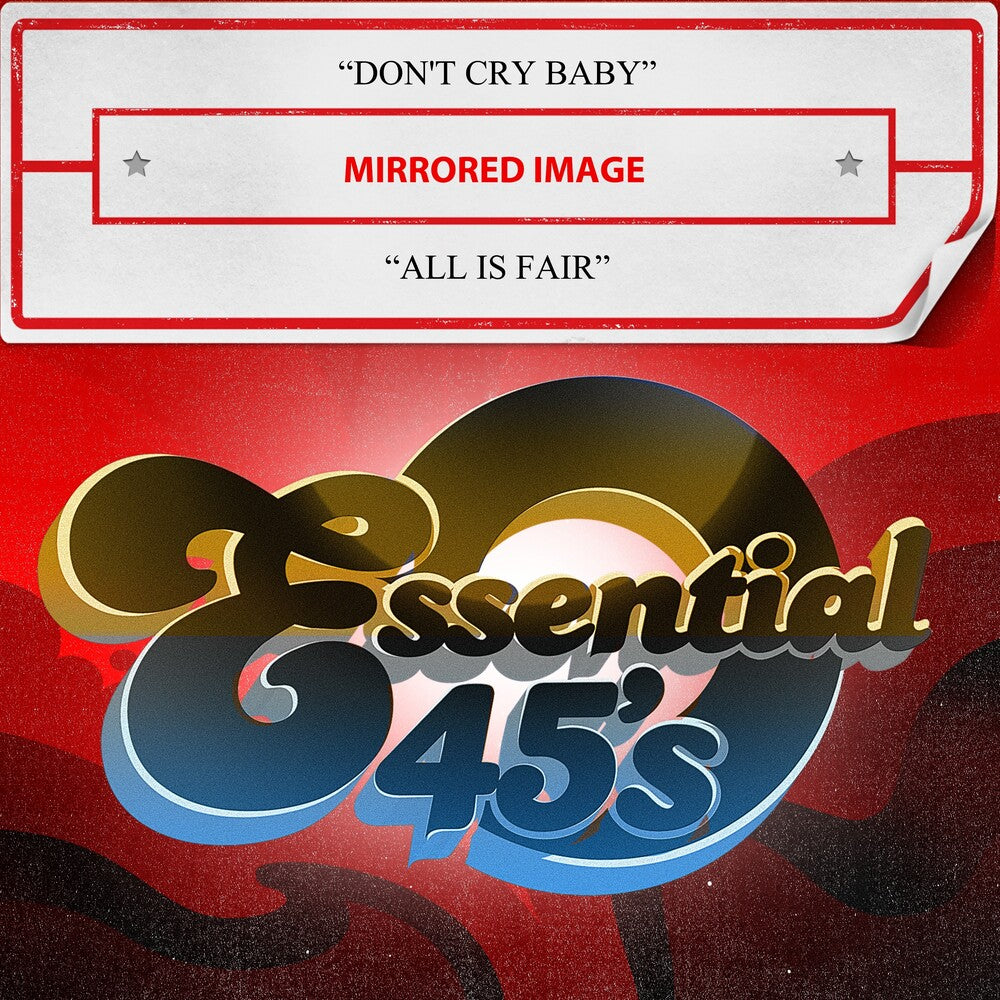 Mirrored Image - Don't Cry Baby / All Is Fair (Digital 45) (Mod) [CD]