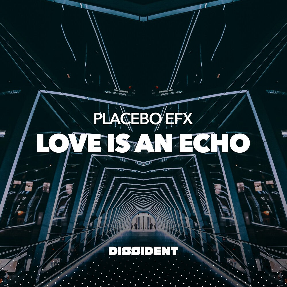 Placebo eFx - Love Is An Echo (Mod) [CD]