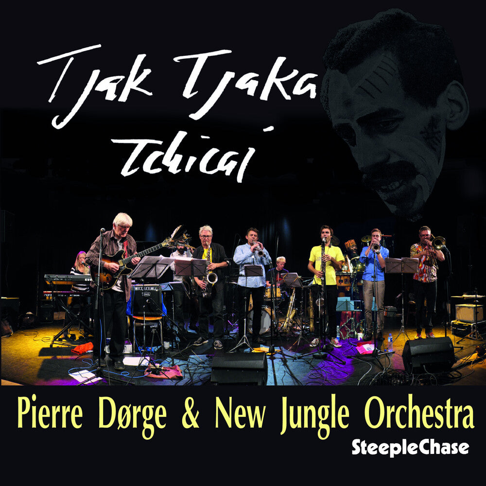 Pierre Dorge & New Jungle Orchestra - Tjak Tjaka Tchicai [CD]