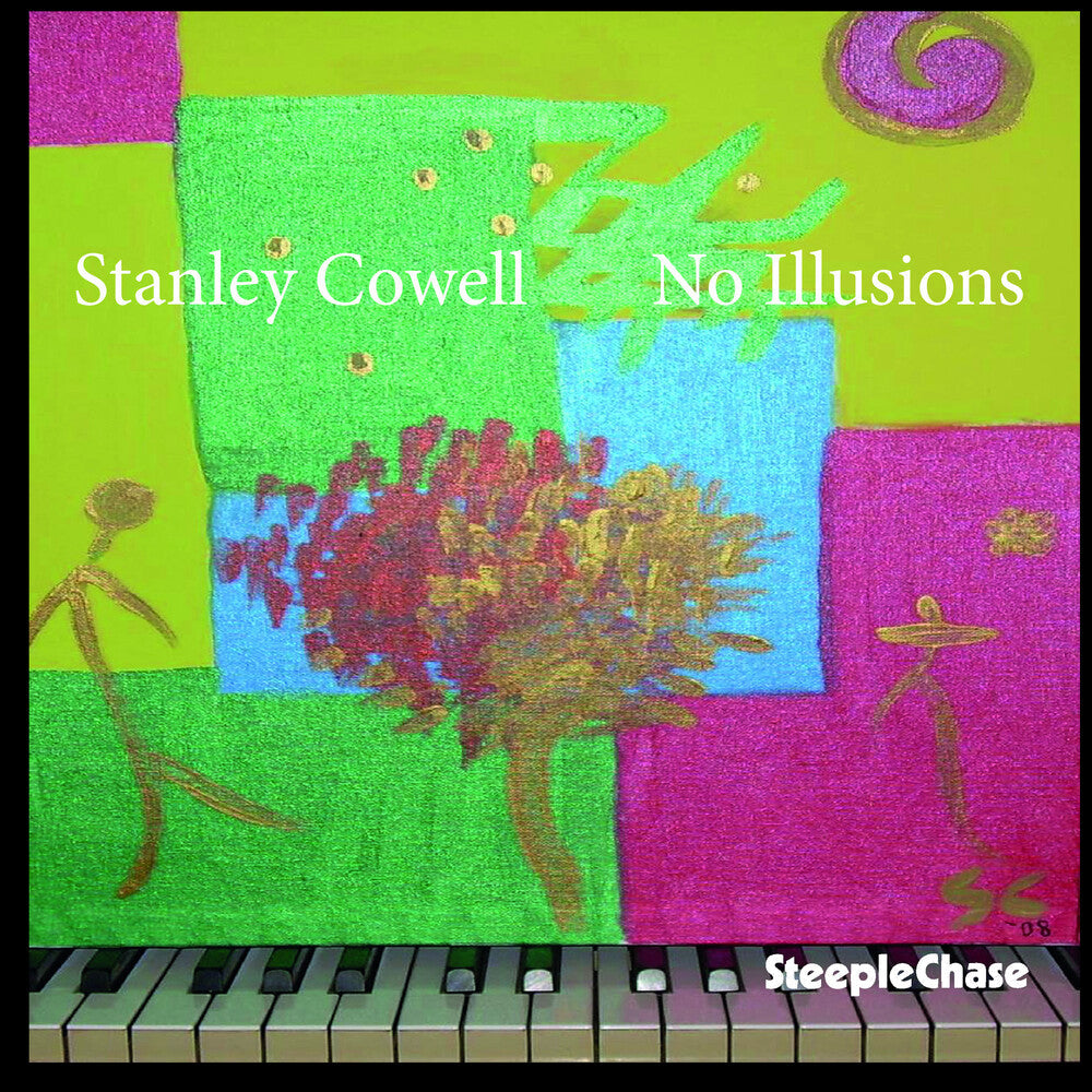Stanley Cowell - No Illusions [CD]