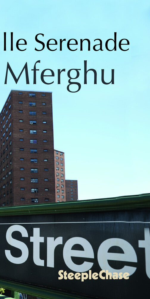 Mferghu - Manhattanville Serenade [CD]