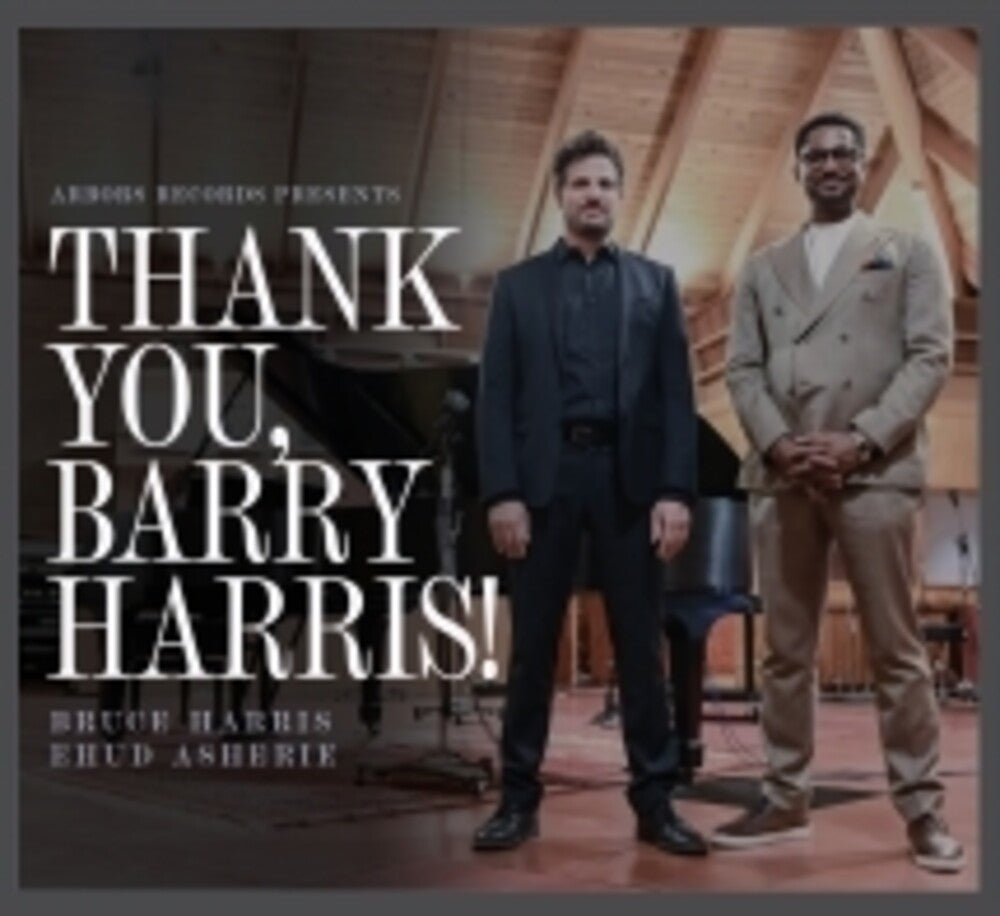 Bruce Harris  & Asherie,Ehud - Thank You, Barry Harris [CD]