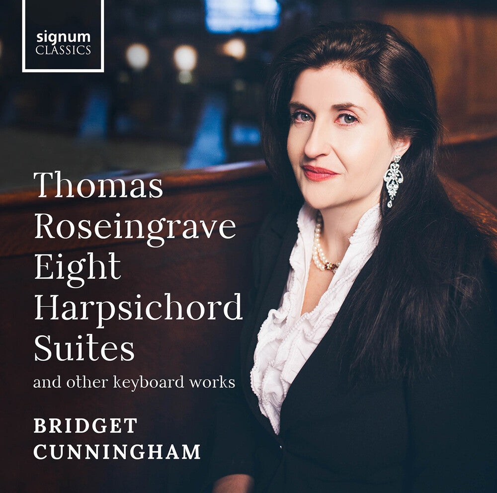 Roseingrave / Scarlatti / Cunningham - Eight Harpsichord Suites & Other Keyboard Works [CD]