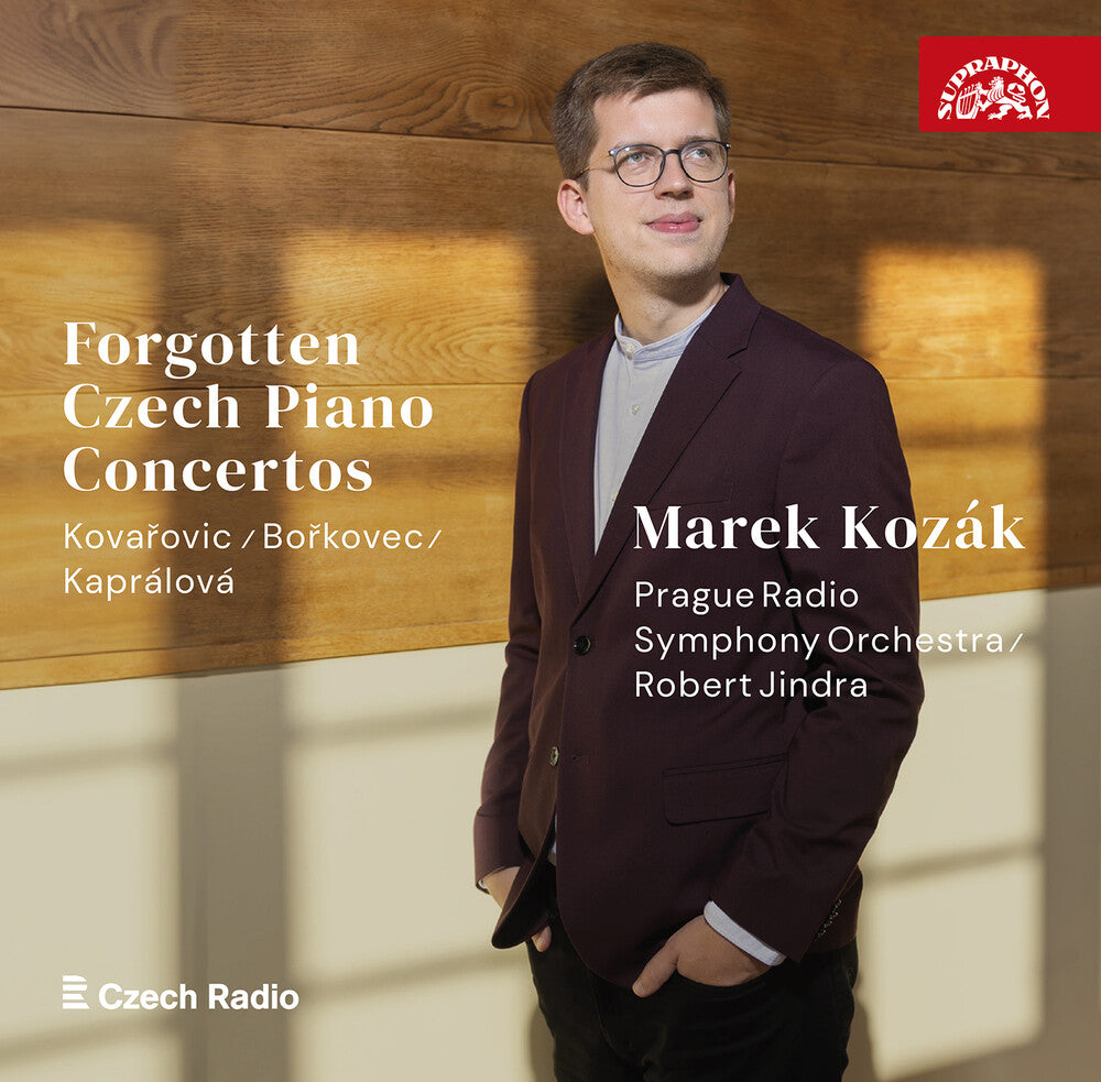 Borkovec / Kapralova / Kozak - Forgotten Czech Piano Concertos [CD]