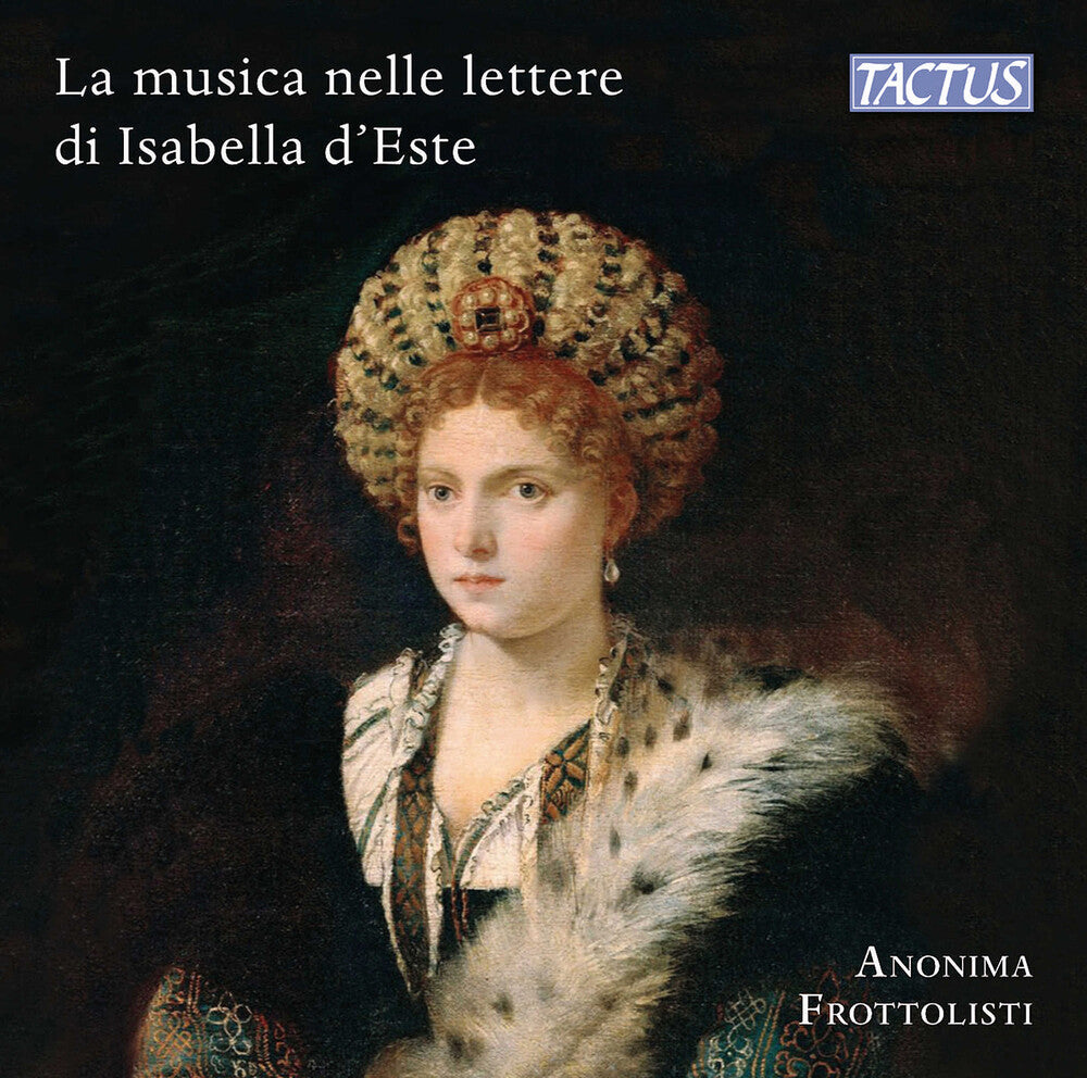 Brumel / Cara / Frottolisti - Music & Musicians In Isabella D Este S Letters [CD]
