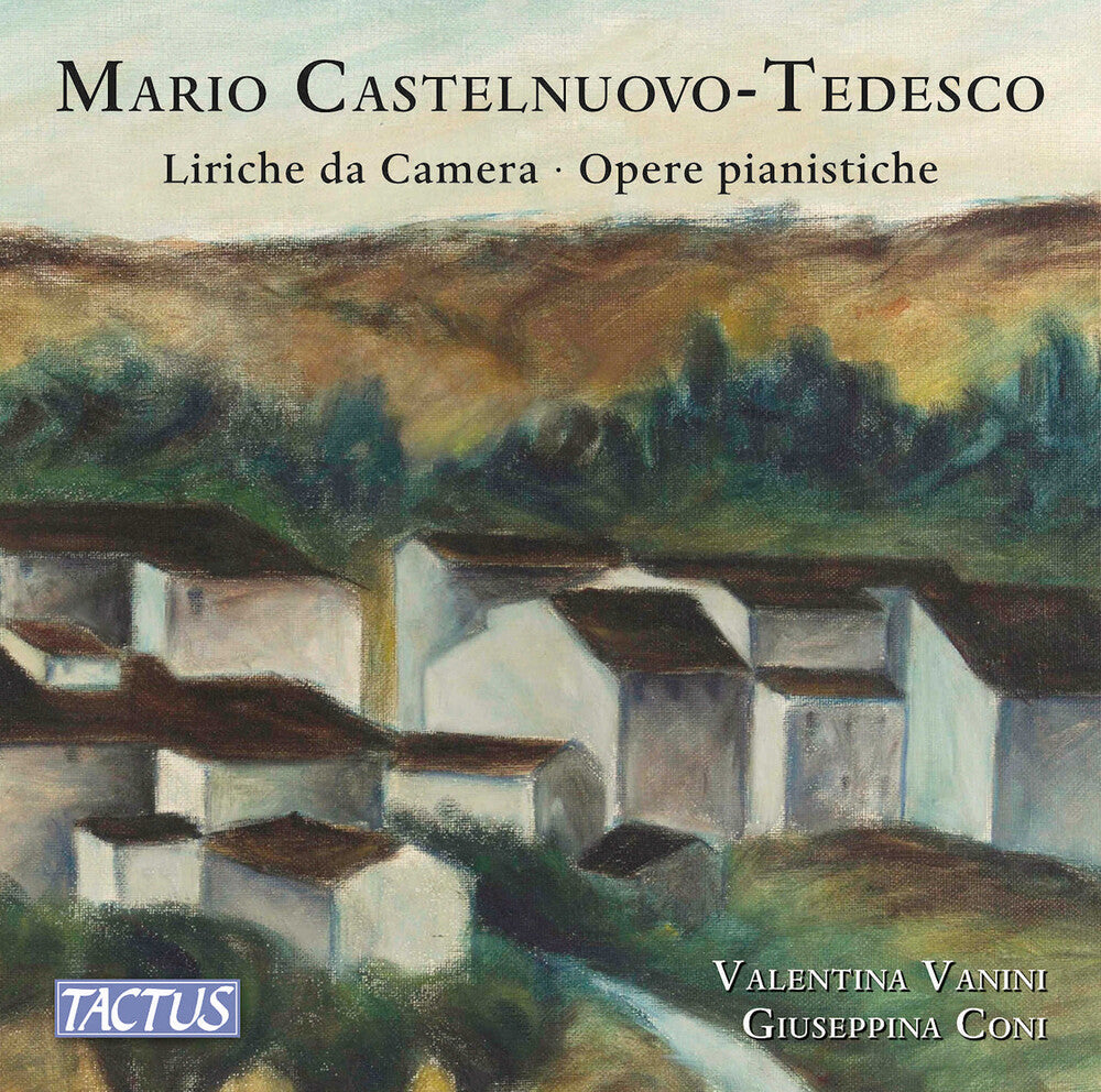 Tedesco / Vanini / Coni - Liriche Da Camera Opere Pianistiche [CD]