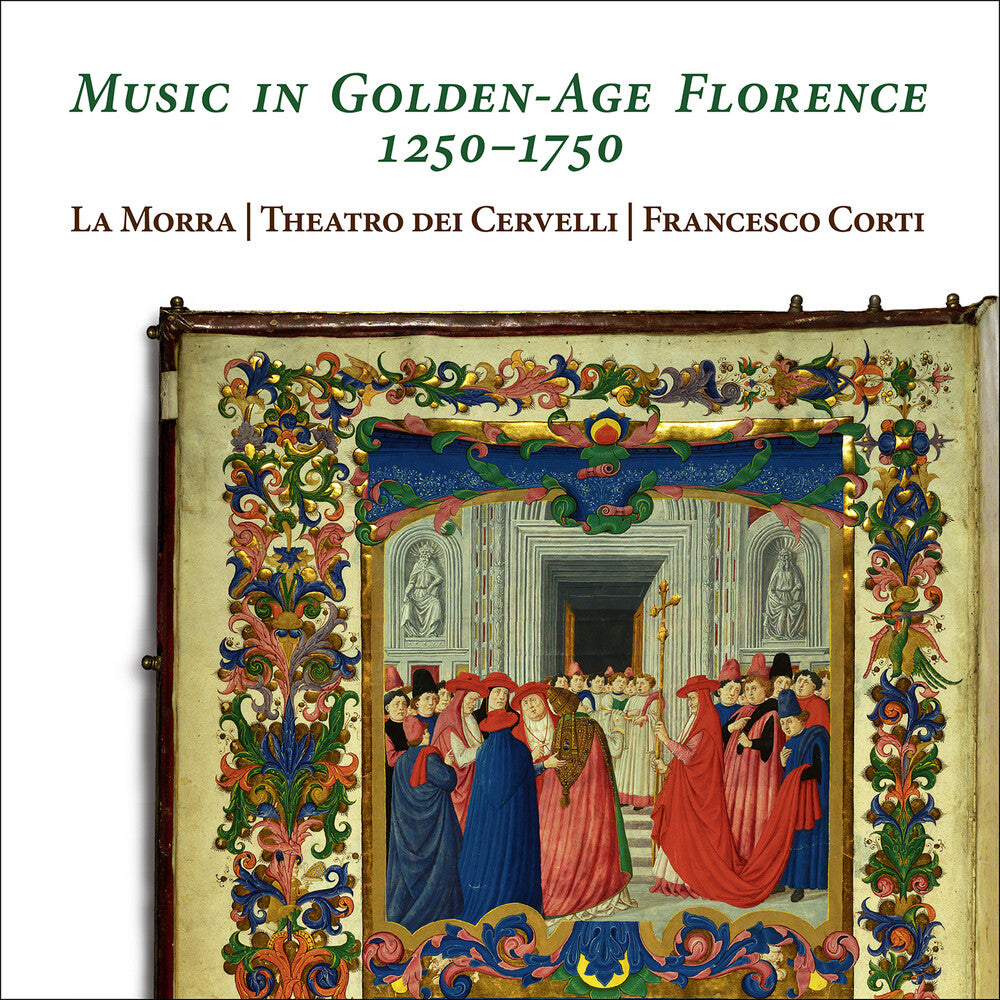 Cervelli / Corti - Music In Golden-Age Florence 1250-1750 [CD]