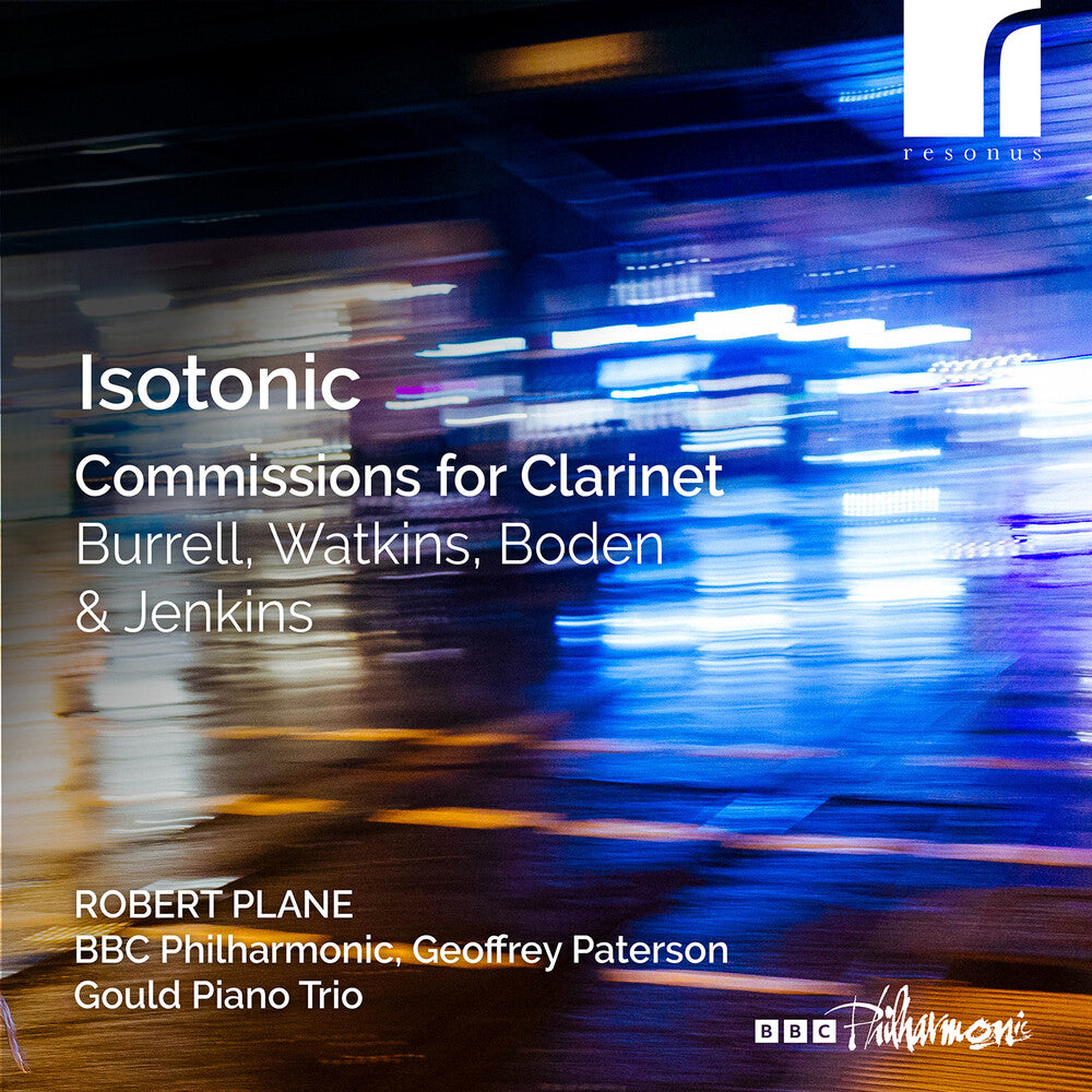 Boden / Burrell / Bbc Philharmonic - Isotonic - Commissions For Clarinet [CD]