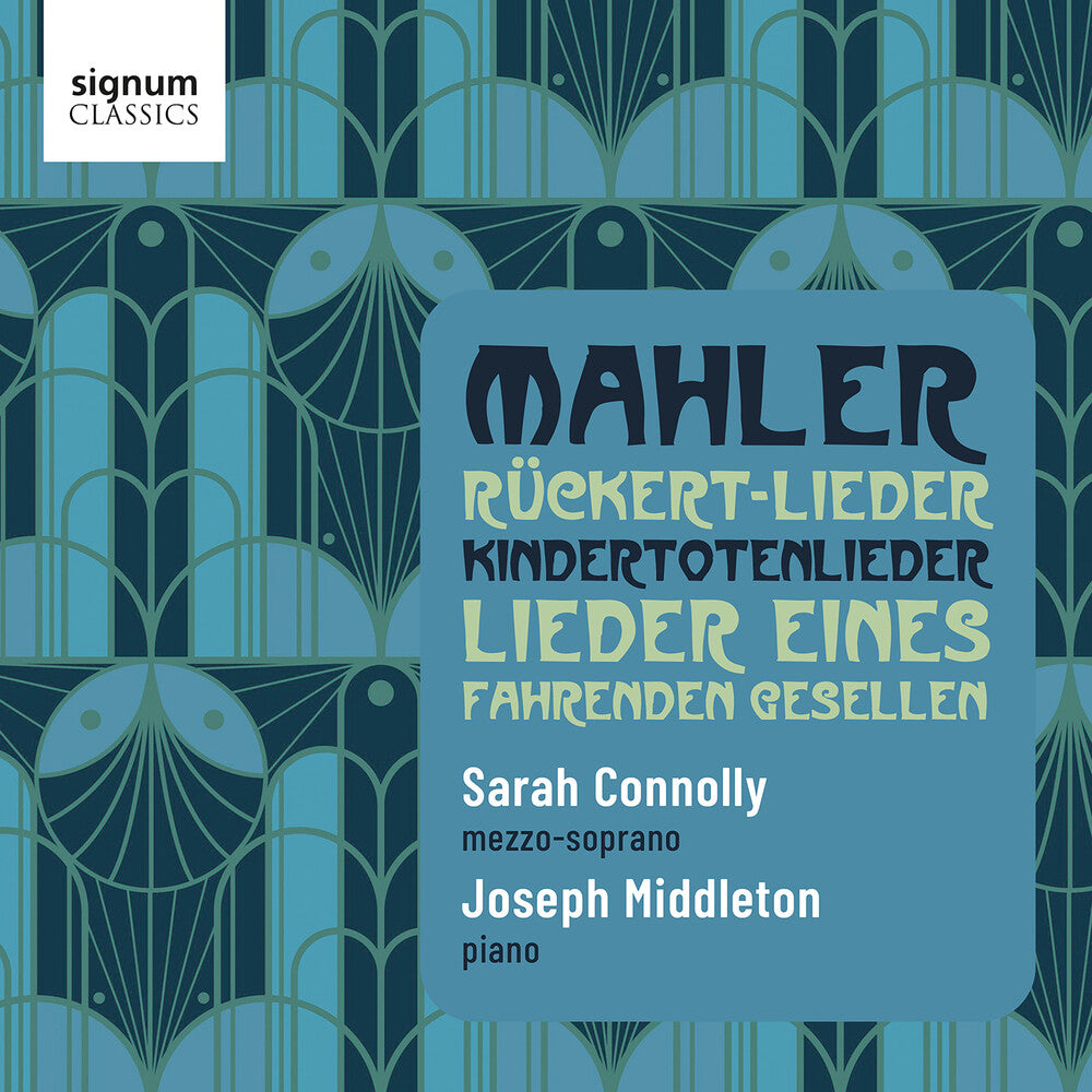 Mahler / Middleton / Connolly - Ruckert-Lieder Lieder Eines Fahrenden Gesellen [CD]