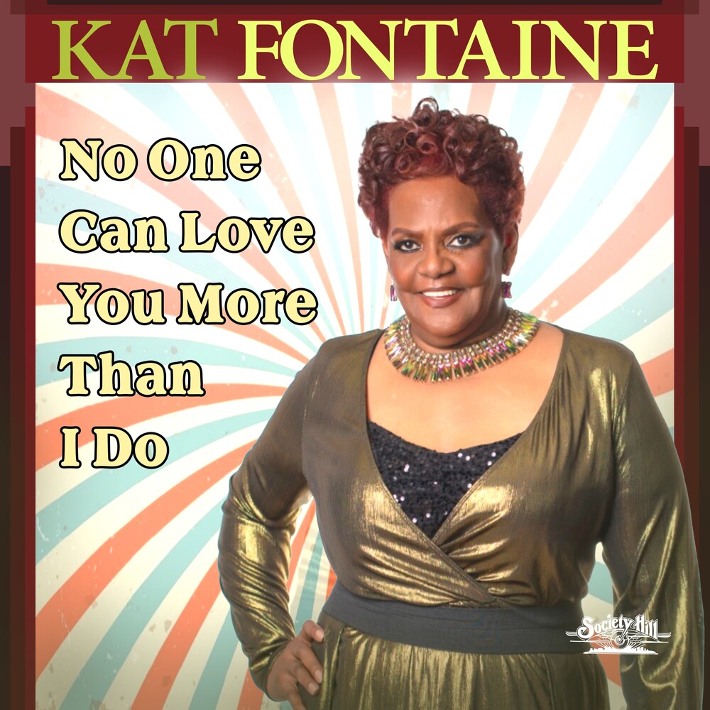 Kat Fontaine - No One Can Love You More Than I Do (Mod) [CD]