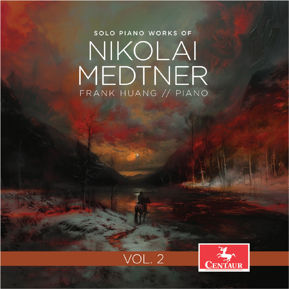 Medtner / Huang - Solo Piano Works Of Nikolai Medtner Vol. 2 [CD]