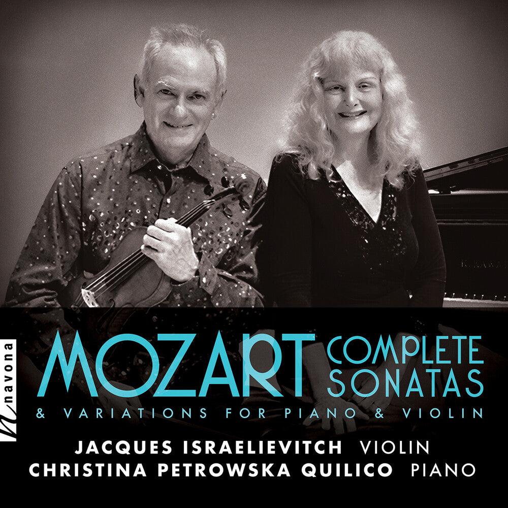 Mozart / Israelievitch / Quilico - Complete Sonatas & Variations For Piano & Violin [CD]