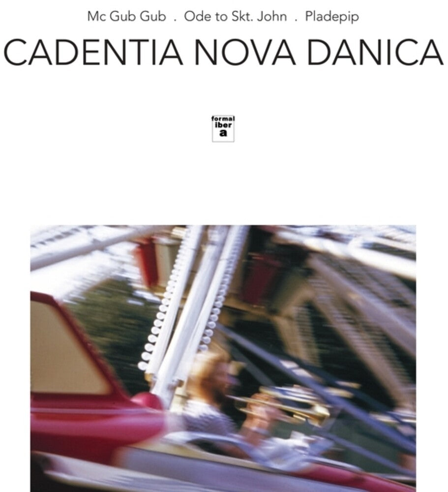 Cadentia Nova Danica - Mc Gub Gub / Ode To Skt John / Pladepip [LP] Vinyl Record