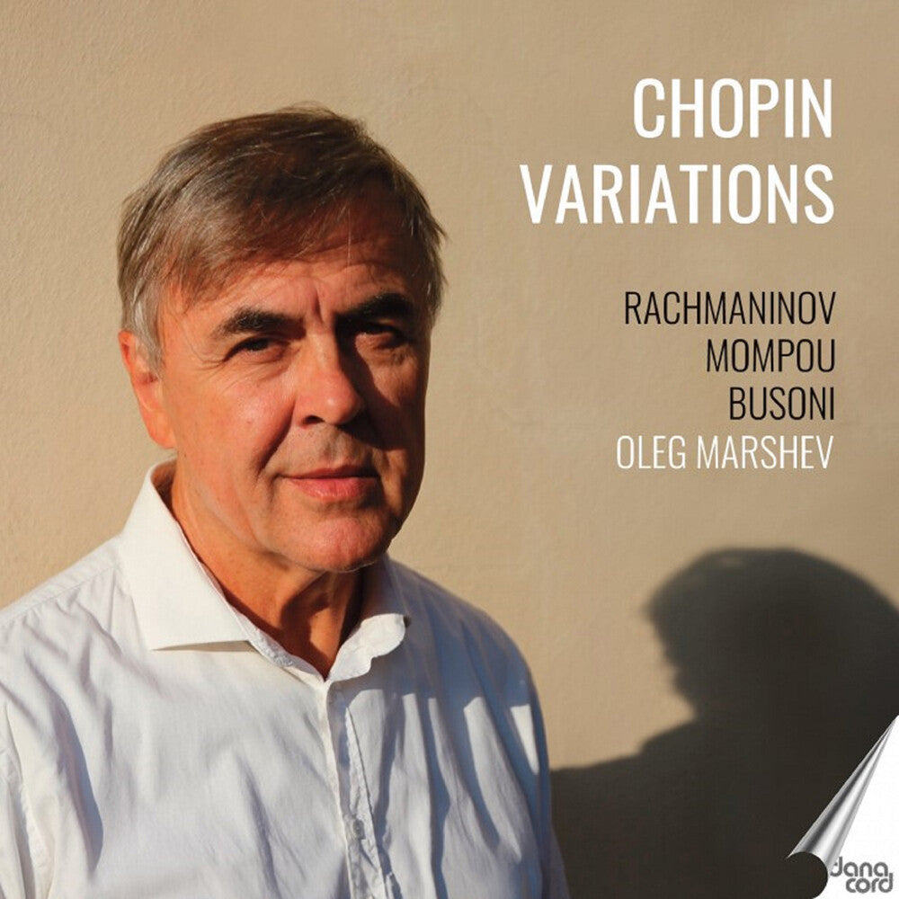 Busoni / Mompou / Rachmaninoff / Marshev - Oleg Marshev Plays Chopin Variations [CD]