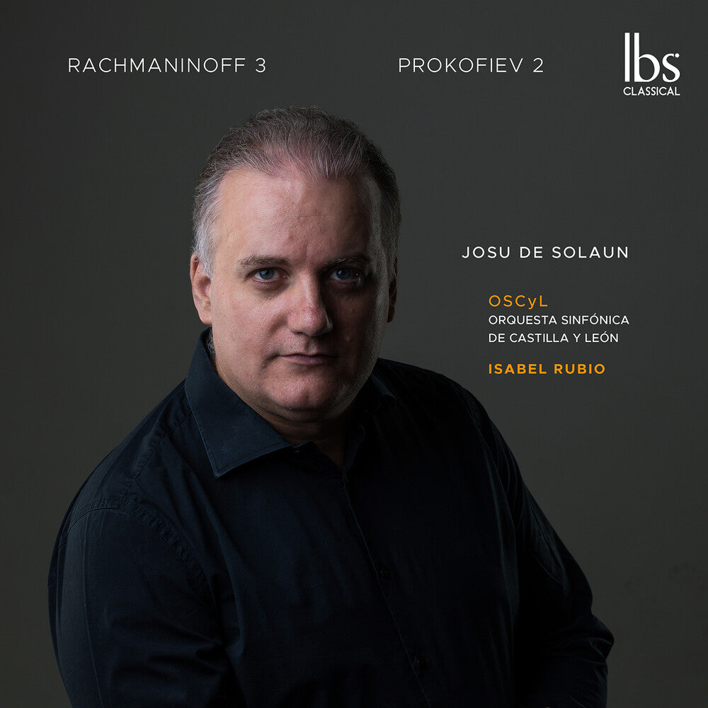 Rachmaninoff / Prokofiev / Josu De Solaun - Rachmaninoff 3 - Prokofiev 2 [CD]