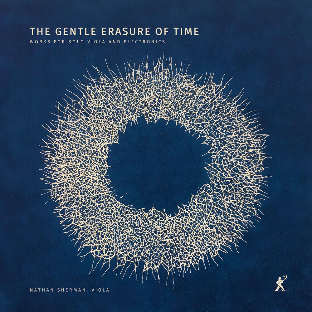 Broening / Buckley / Sherman - Gentle Erasure Of Time - Works For Solo Viola [CD]