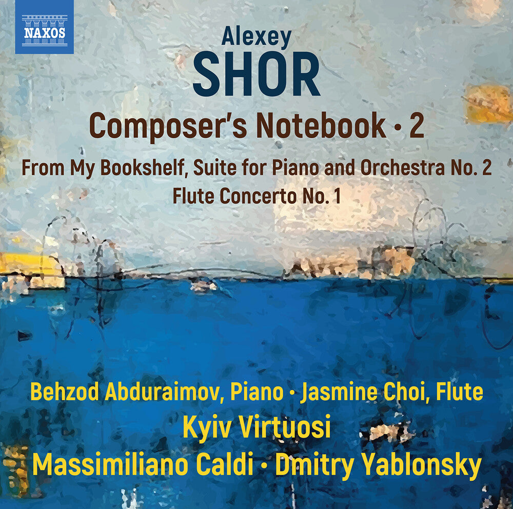 Shor / Abduraimov / Choi / Yablonsky - Composers Notebook Vol. 2 [CD]