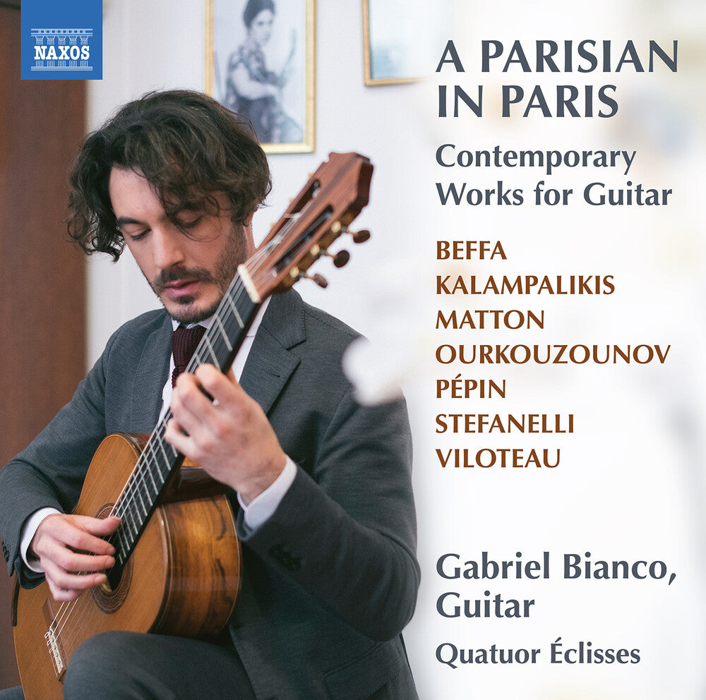 Beffa / Kalampalikis / Bianco / Quatuor Eclisses - Parisian In Paris - Contemporary Works For Guitar [CD]