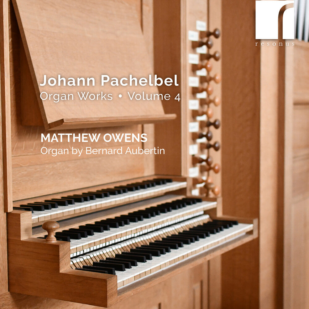 Pachelbel / Owens - Organ Works Vol. 4 [CD]