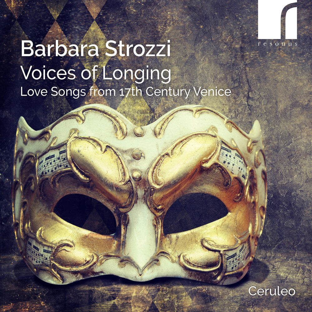 Barbara Strozzi  / Ceruleo - Barbara Strozzi: Voices Of Longing - Love Songs [CD]