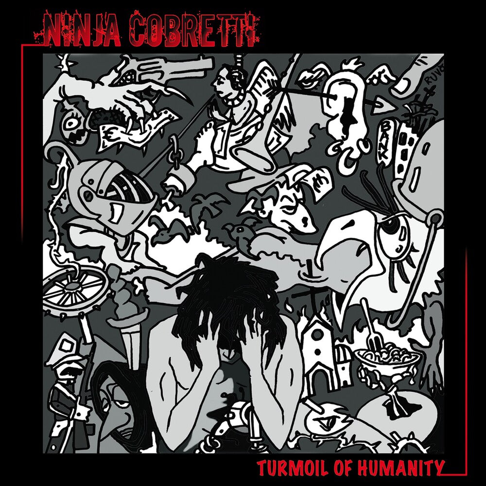 Ninja Cobretti - Turmoil Of Humanity [CD]