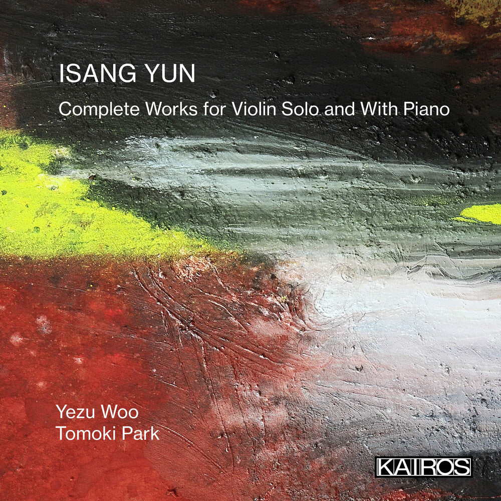 Yezu Woo  / Park,Tomoki - Isang Yun: Complete Works For Violin Solo And With [CD]