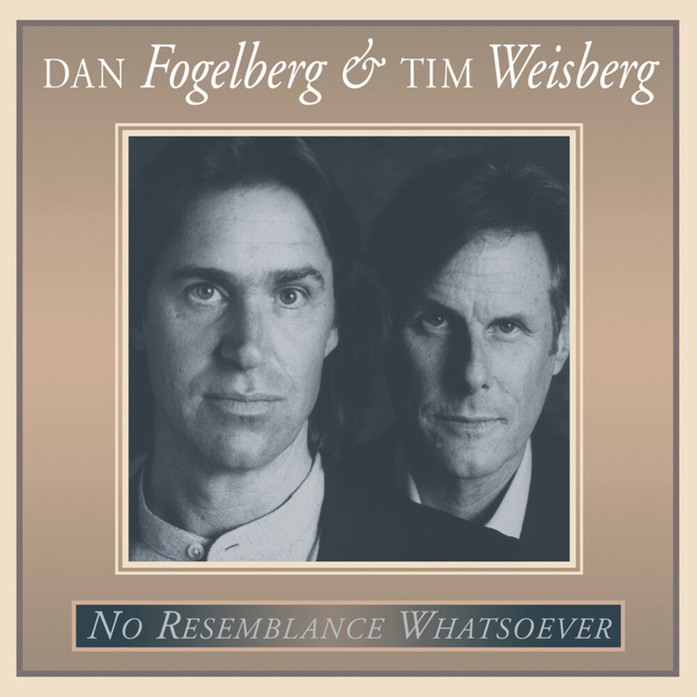 Dan Fogelberg  / Weisberg,Tim - No Resemblance Whatsoever [CD]
