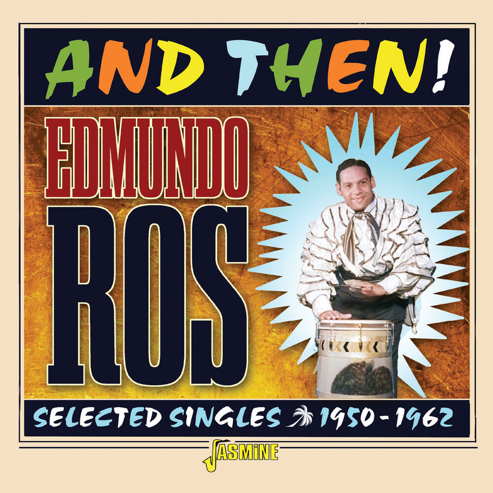 Edmundo Ros - And Then: Selected Singles 1950-1962 (Uk) [CD]