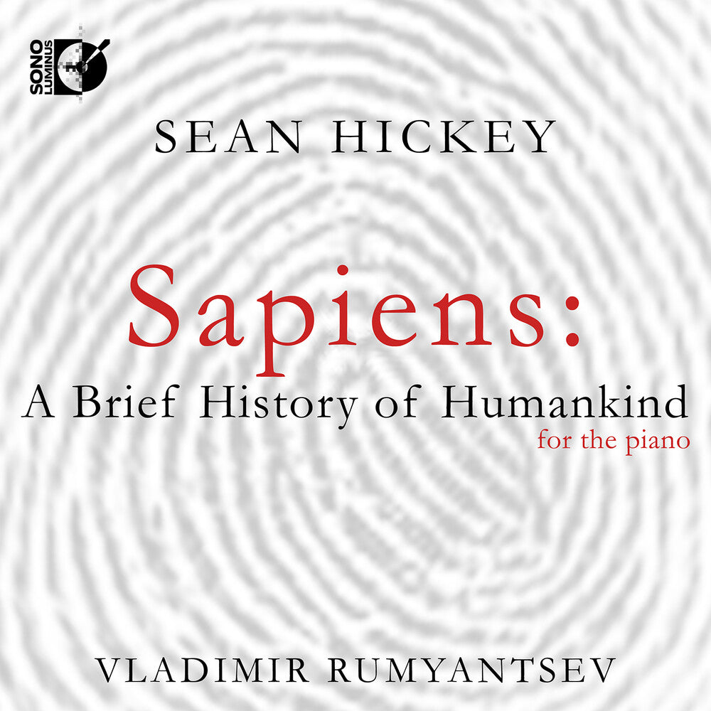 Sean Hickey  / Rumyantsev - Sapiens - A Brief History Of Humankind [CD]