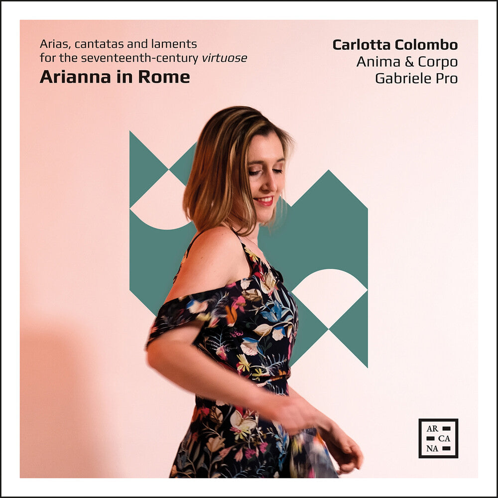 Colombo / Anima & Corpo - Arianna In Rome - Arias Cantatas & Laments For [CD]