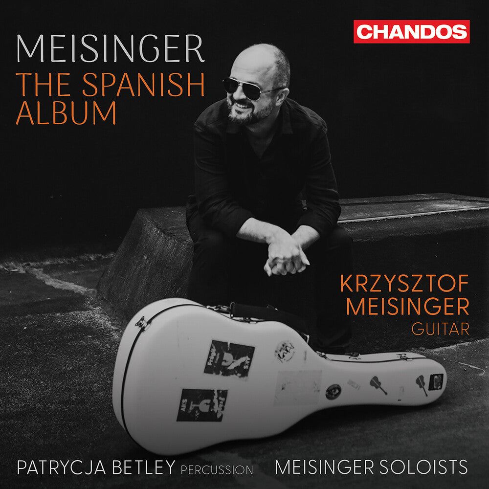Meisinger / Betley / Meisinger Soloists - Meisinger - The Spanish Album [CD]